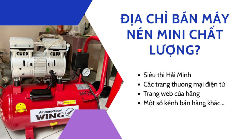 Địa chỉ bán máy nén mini chất lượng?