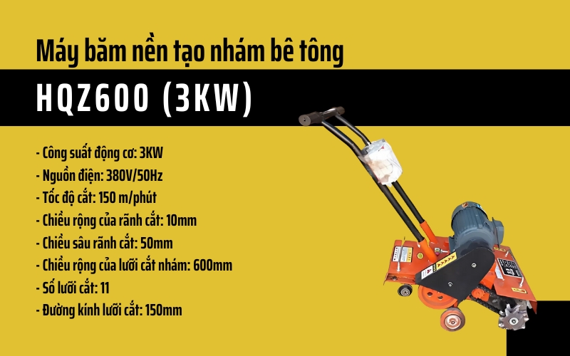 Máy băm nền tạo nhám bê tông HQZ600 (3KW)
