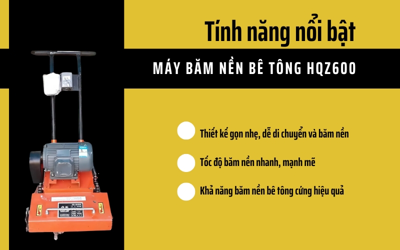 Tính năng nổi bật của máy băm nền bê tông HQZ600