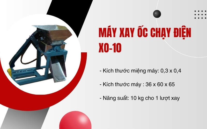 Máy xay ốc chạy điện XO-10