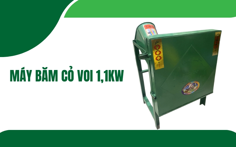 Máy băm cỏ voi 1.1KW