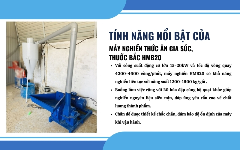 Tính năng nổi bật của máy nghiền thức ăn gia súc, thuốc bắc HMB20