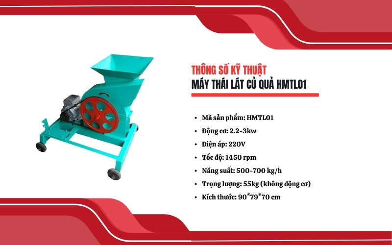 Thông số kỹ thuật máy thái lát củ quả HMTL01