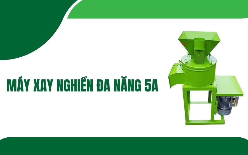 Máy xay nghiền đa năng 5A