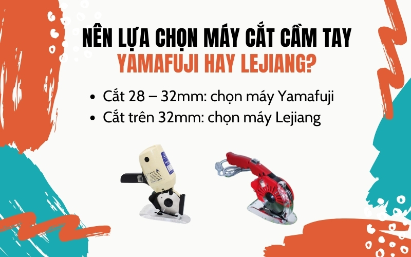 Nên lựa chọn máy cắt cầm tay Yamafuji hay Lejiang?