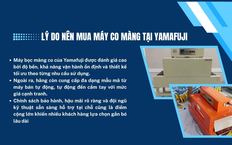 Lý do nên mua máy co màng tại Yamafuji 