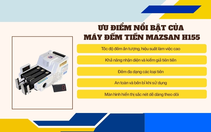 Ưu điểm nổi bật của máy đếm tiền Mazsan H155