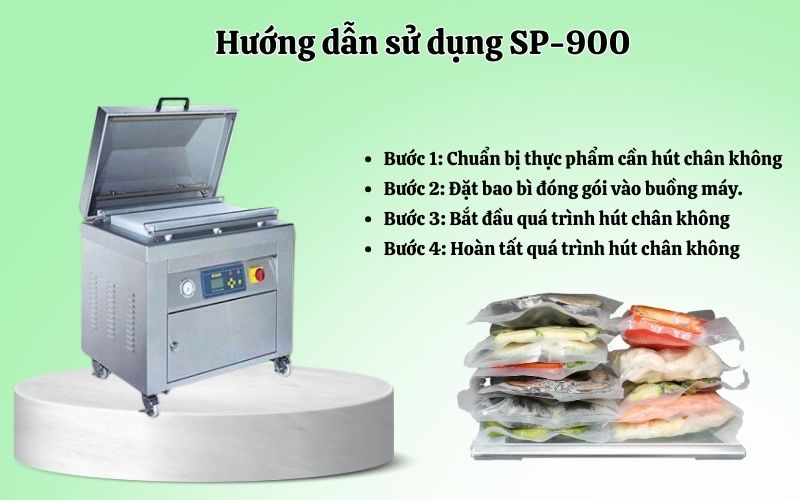 Hướng dẫn sử dụng máy hút chân không SP-900