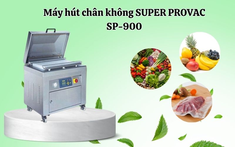 Máy hút chân không SUPER PROVAC SP-900