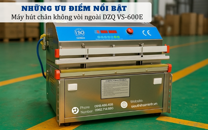 Những ưu điểm nổi bật của máy hút chân không vòi ngoài DZQ VS-600E