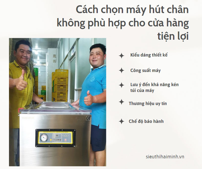 Tư vấn máy hút chân không cho cửa hàng tiện lợi
