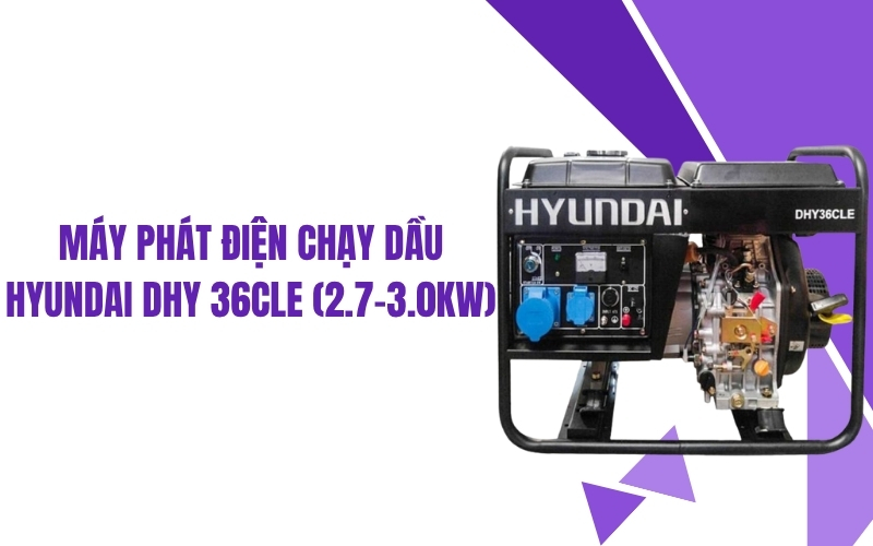 Máy phát điện chạy dầu Hyundai DHY36CLE (2.7–3.0KW)