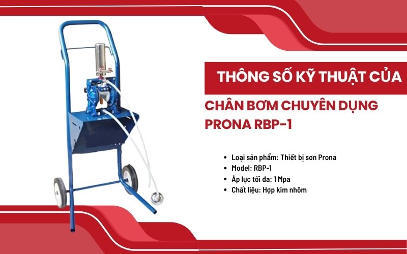 Thông số kỹ thuật của chân bơm chuyên dụng PRONA RBP-1