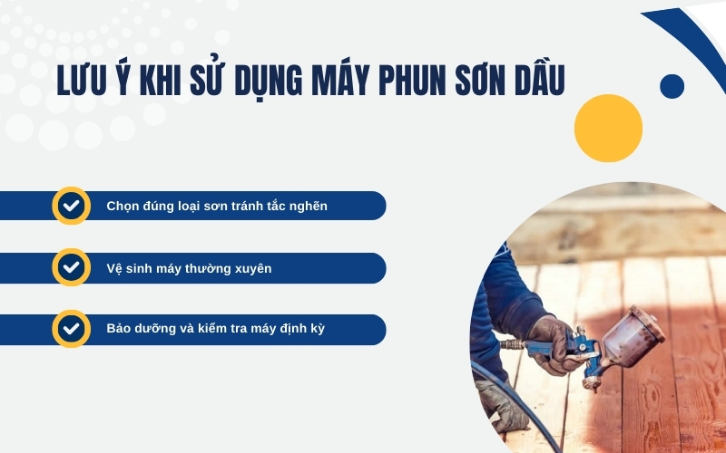 Lưu ý khi sử dụng máy phun sơn dầu