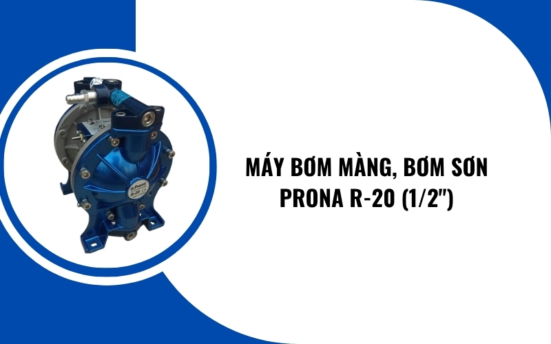Máy bơm màng, bơm sơn Prona RS-20 (1/2
