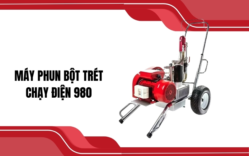 Máy phun bột trét chạy điện 980