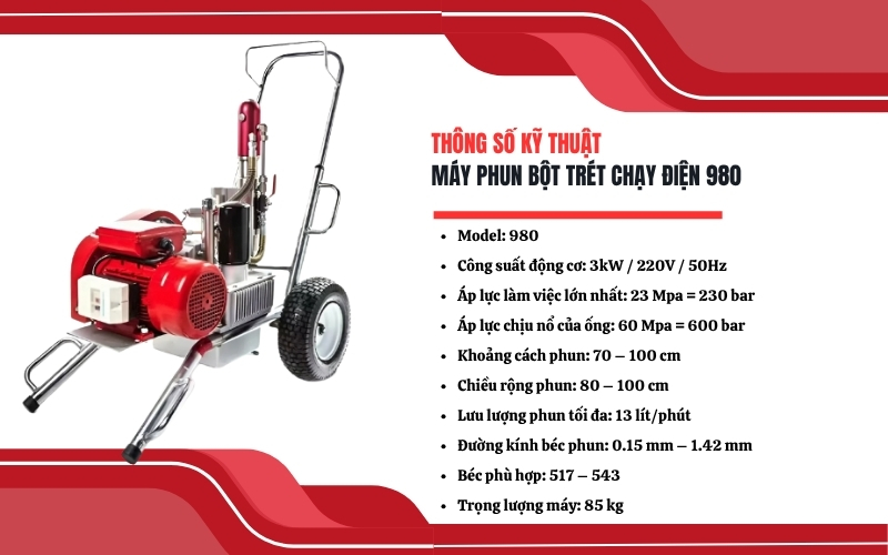 Thông số kỹ thuật của Máy phun bột trét chạy điện 980