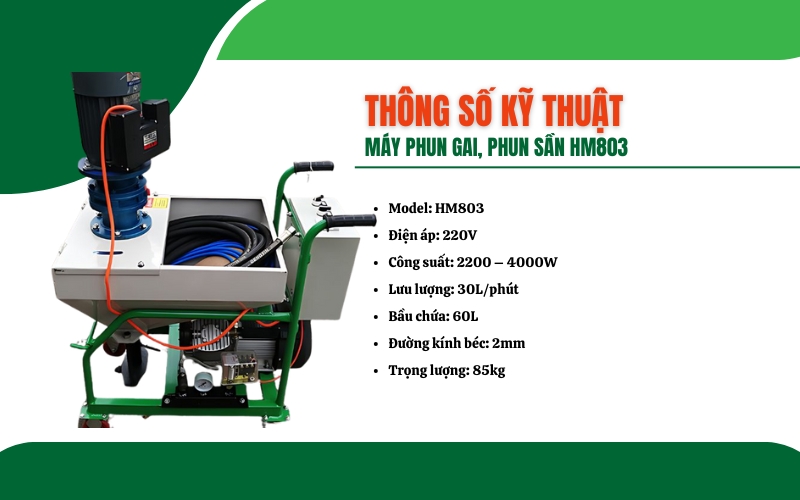 Thông số kỹ thuật của máy phun gai, phun sần HM803