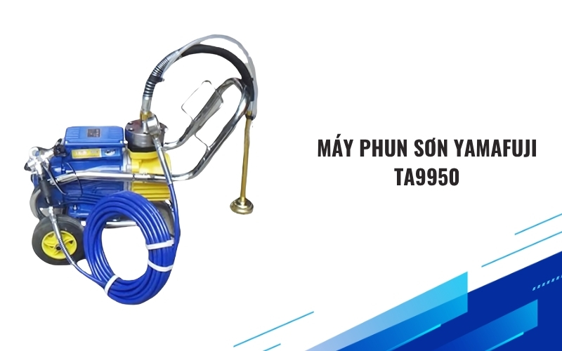 Máy phun sơn Yamafuji TA9950