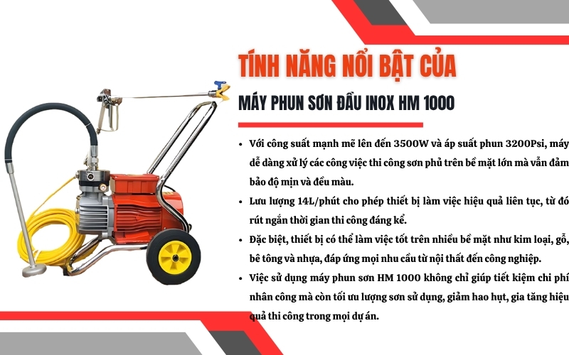 Tính năng vượt trội của máy phun sơn đầu inox HM 1000