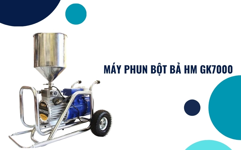 Máy phun bột bả HM GK7000