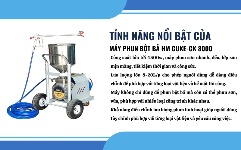 Tính năng của máy phun sơn HM GUKE-GK 8000