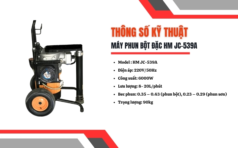 Thông số kỹ thuật của máy phun bột đặc HM JC-539A
