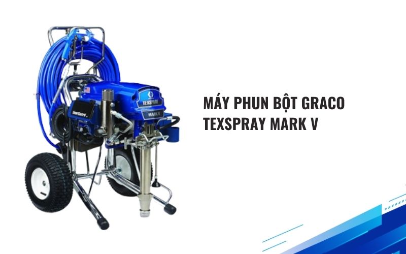 Máy Phun Bột Graco TexSpray Mark V