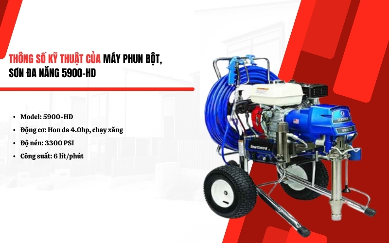 Thông số kỹ thuật của máy phun bột, sơn đa năng 5900-HD