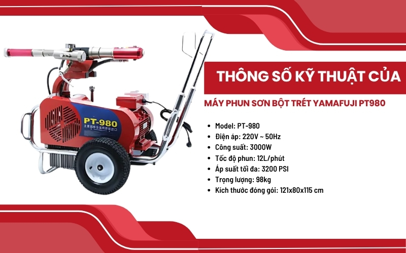Thông số kỹ thuật của máy phun sơn bột trét Yamafuji PT980