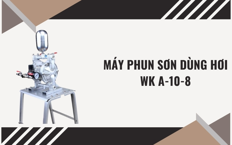 Máy phun sơn dùng hơi WK A-10-8