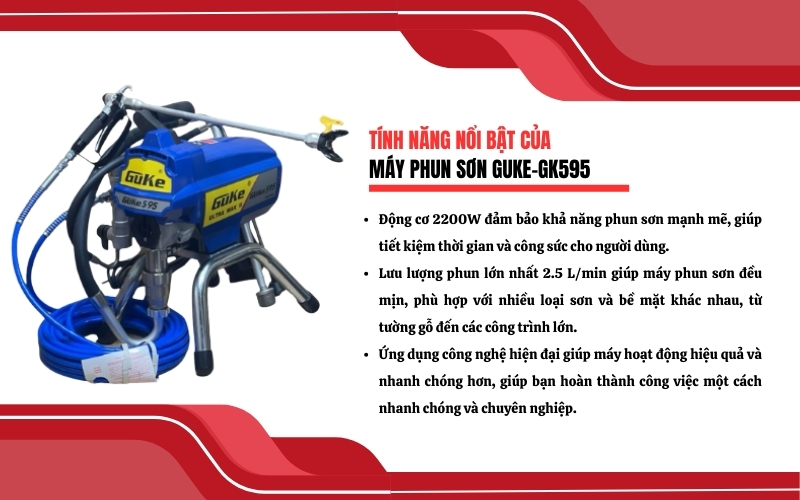  Ưu điểm và tính năng nổi bật của máy phun sơn GUKE-GK595
