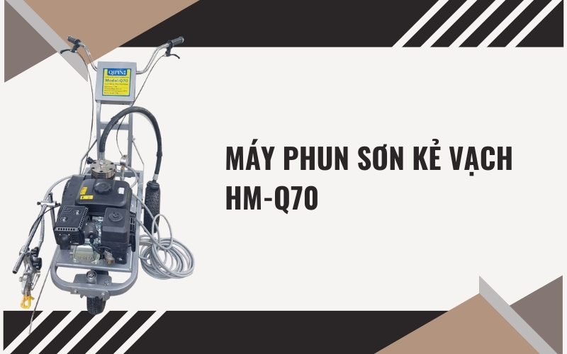 Máy phun sơn kẻ vạch HM-Q70