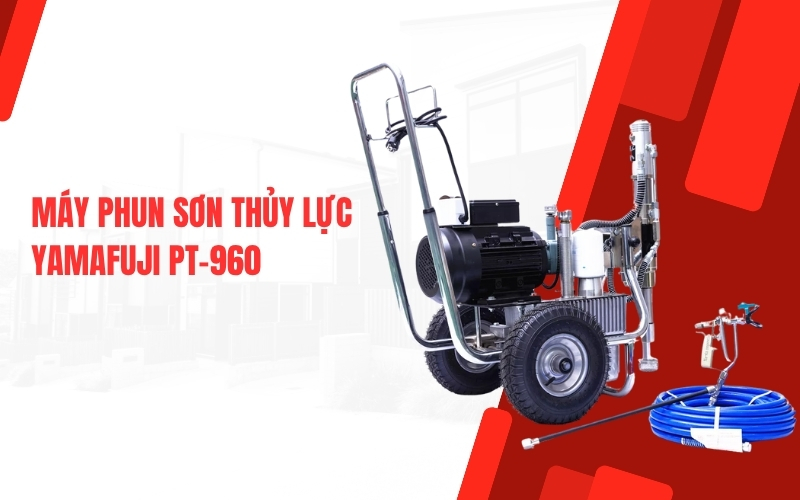 Máy phun sơn thủy lực Yamafuji PT-960