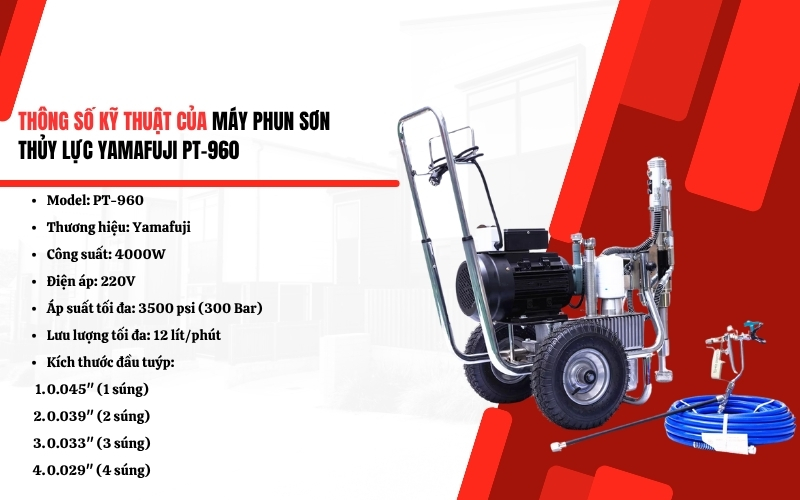 Thông số kỹ thuật của máy phun sơn Yamafuji PT-960