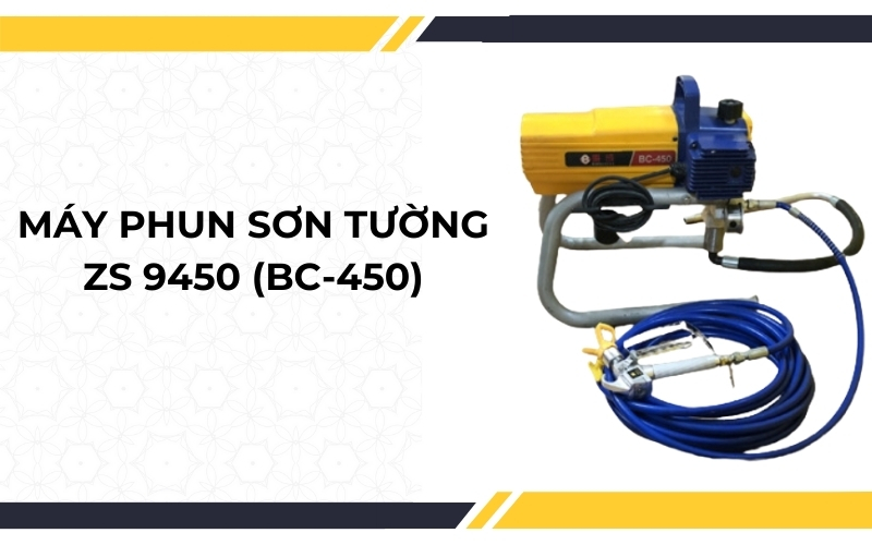 Máy phun sơn tường ZS 9450 (BC-450)