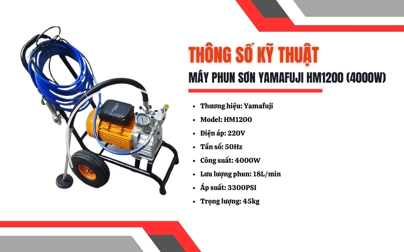 Thông số kỹ thuật của máy phun sơn Yamafuji HM1200 (4000W)