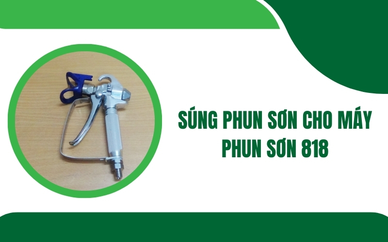 Súng phun sơn cho máy phun sơn 818