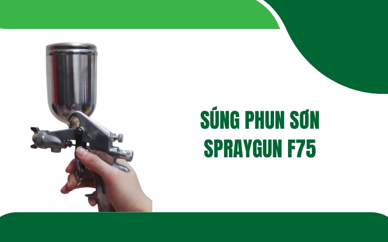 Súng phun sơn Spraygun F75