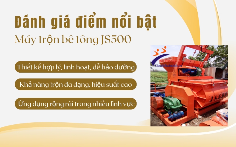 Đánh giá điểm nổi bật của Máy trộn bê tông JS500