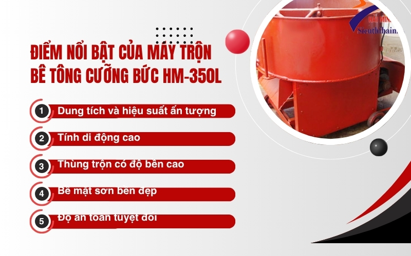 Điểm nổi bật của Máy trộn bê tông cưỡng bức HM-350L