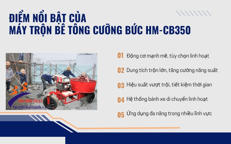 Điểm nổi bật của Máy trộn bê tông cưỡng bức HM-CB350