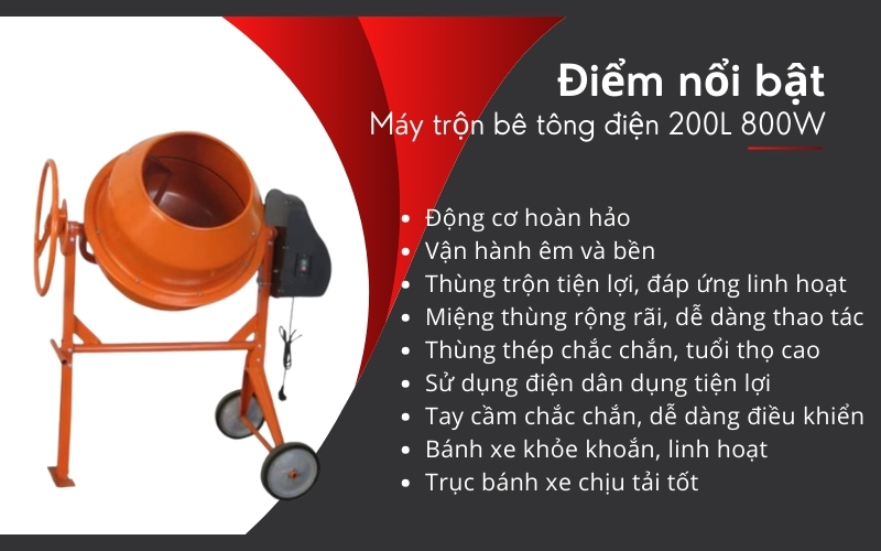 Điểm nổi bật của Máy trộn bê tông điện 200L 800W