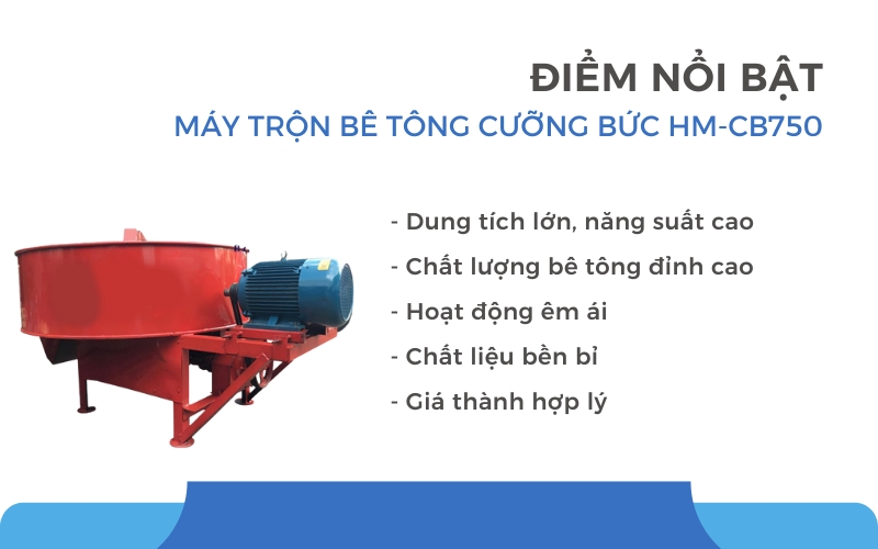 Điểm nổi bật của máy trộn bê tông cưỡng bức HM-CB750
