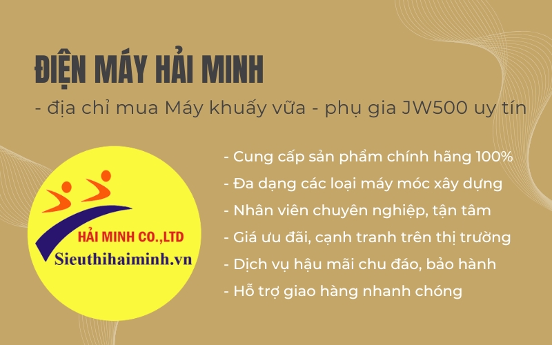 Hải Minh - địa chỉ mua Máy khuấy vữa - phụ gia JW500 uy tín
