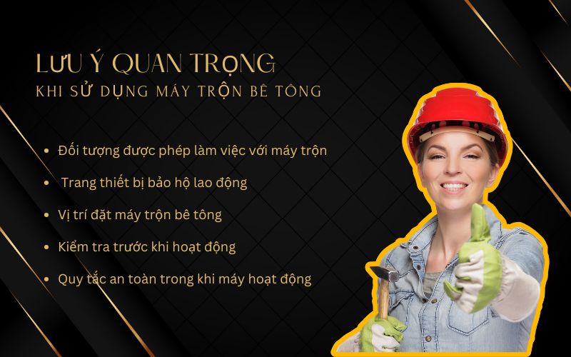 Lưu ý quan trọng khi sử dụng máy trộn bê tông