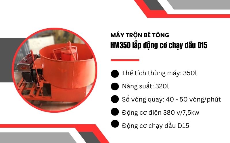 Máy trộn bê tông HM350 lắp động cơ chạy dầu D15