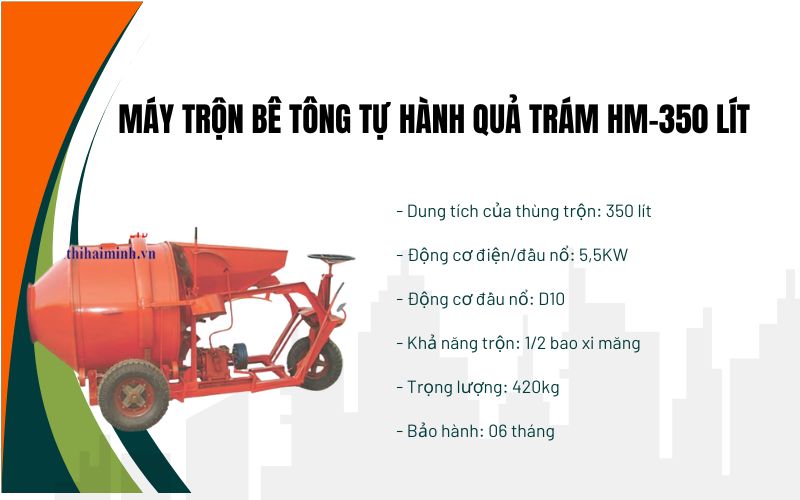 Máy trộn bê tông tự hành quả trám HM-350 lít