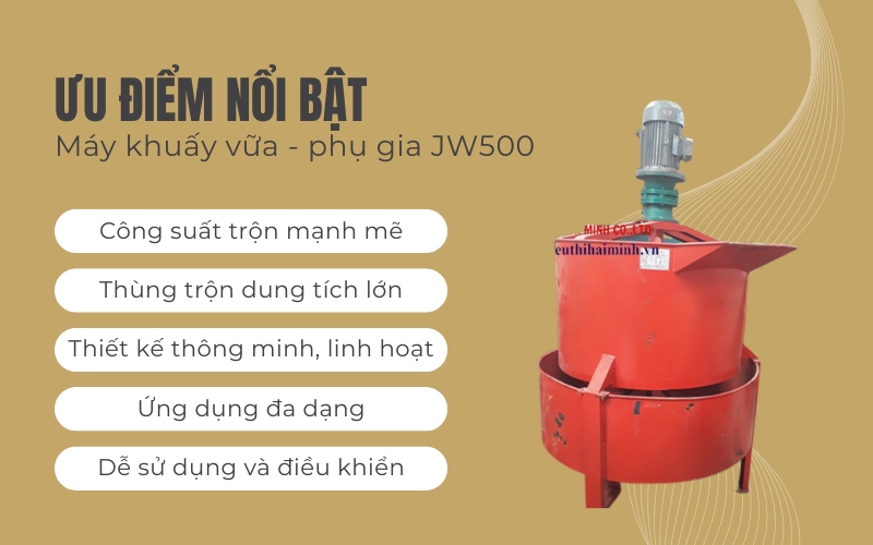 Ưu điểm nổi bật của Máy khuấy vữa - phụ gia JW500