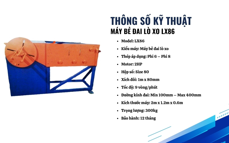 Thông số kỹ thuật của máy bẻ đai lò xo LX86